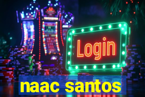 naac santos